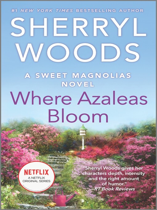 Title details for Where Azaleas Bloom by Sherryl Woods - Wait list